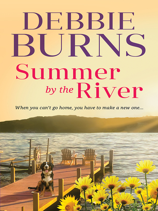 Title details for Summer by the River by Debbie Burns - Available